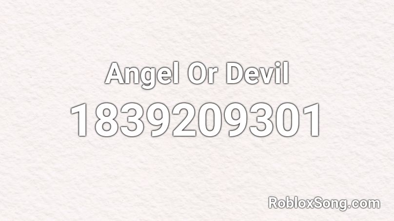 Angel Or Devil Roblox ID