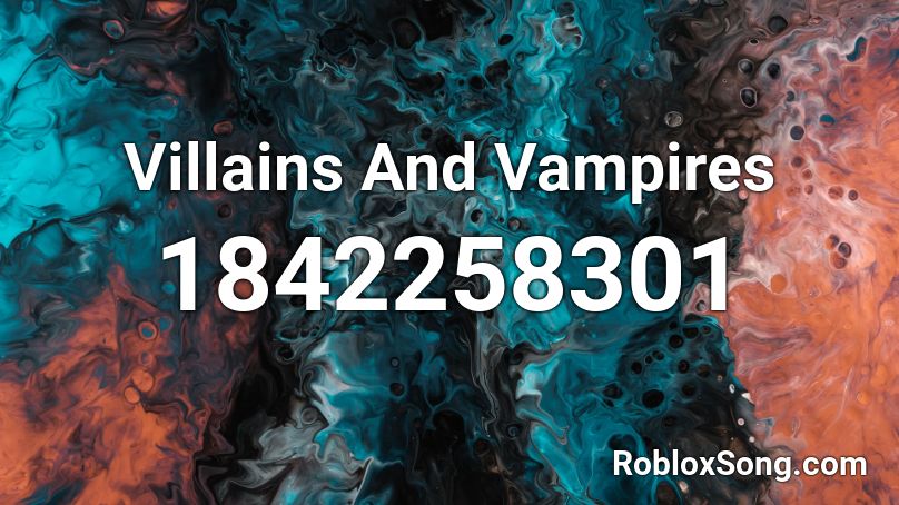 Villains And Vampires Roblox ID