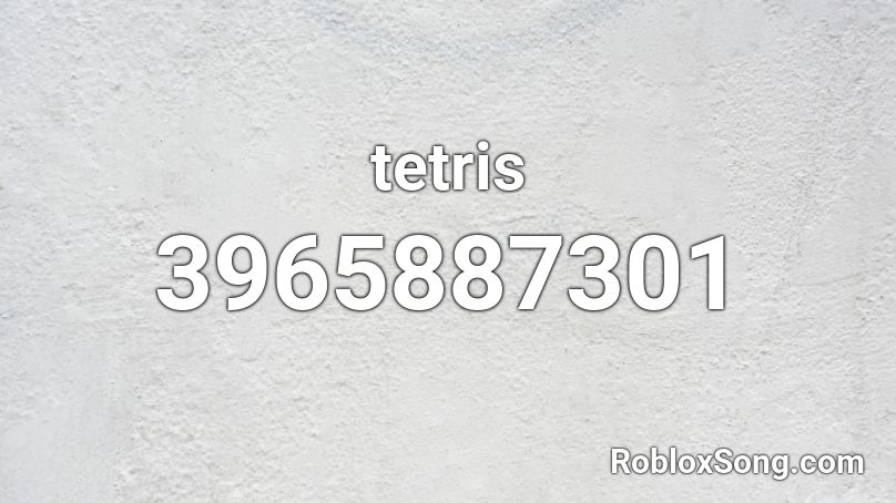 tetris Roblox ID