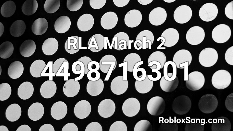 RLA March 2 Roblox ID