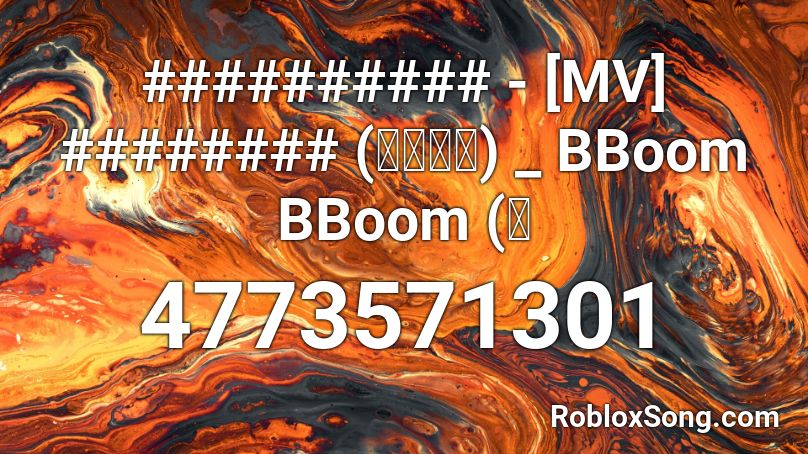 ########## - [MV] ######## (모모랜드) _ BBoom BBoom (뿜 Roblox ID
