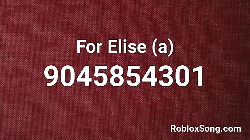 For Elise (a) Roblox ID