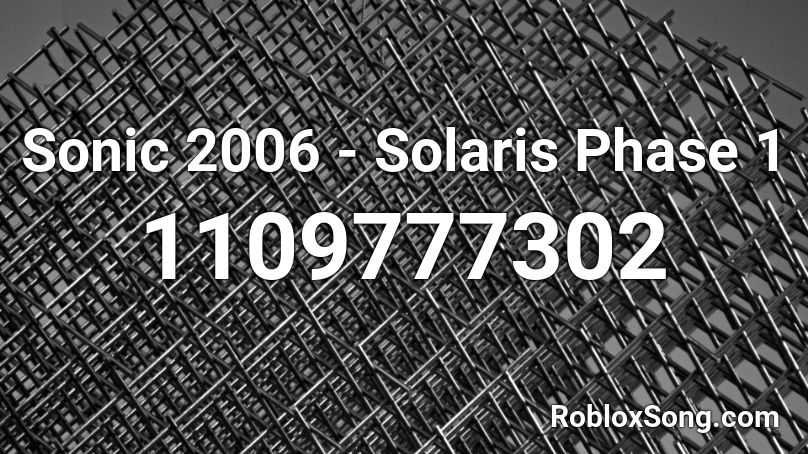 Sonic 2006 - Solaris Phase 1 Roblox ID