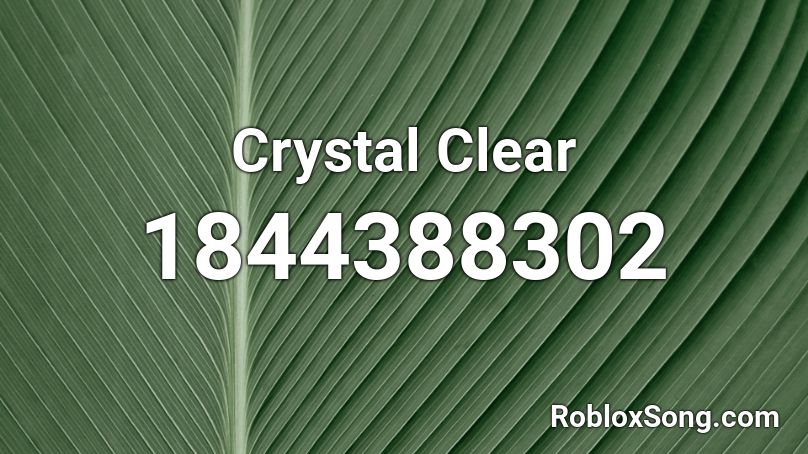 Crystal Clear Roblox ID