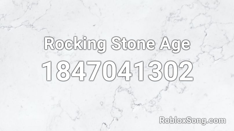 Rocking Stone Age Roblox ID