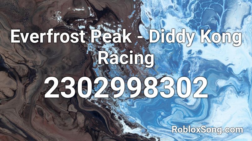 Everfrost Peak - Diddy Kong Racing Roblox ID