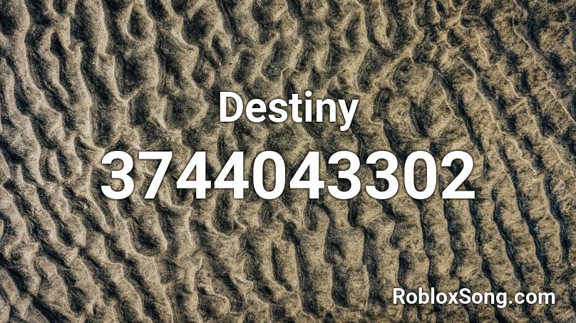 Destiny Roblox ID