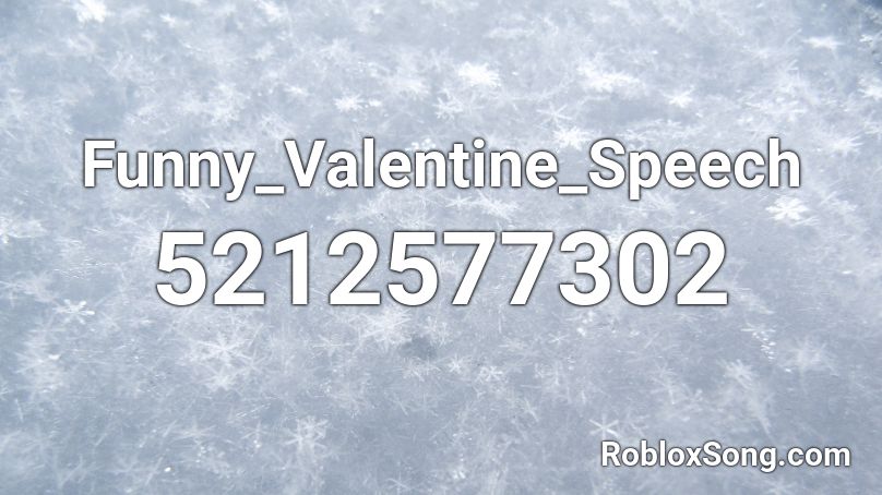 Funny_Valentine_Speech Roblox ID