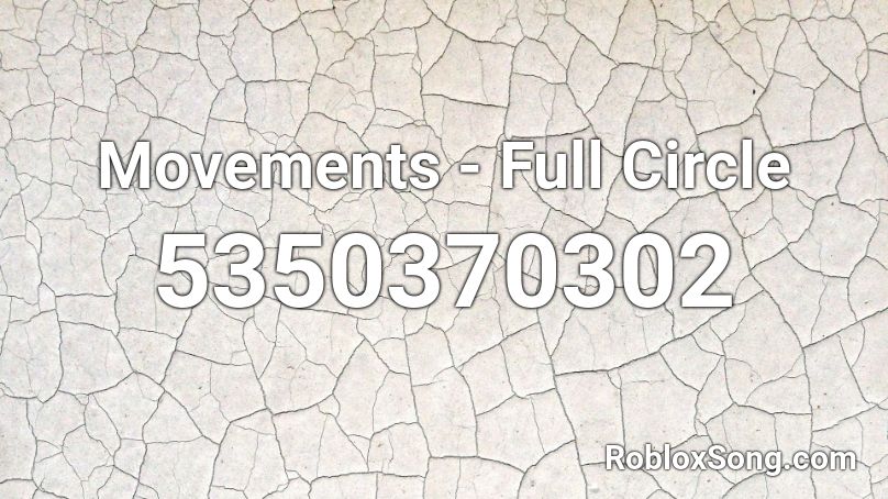 Movements - Full Circle Roblox ID