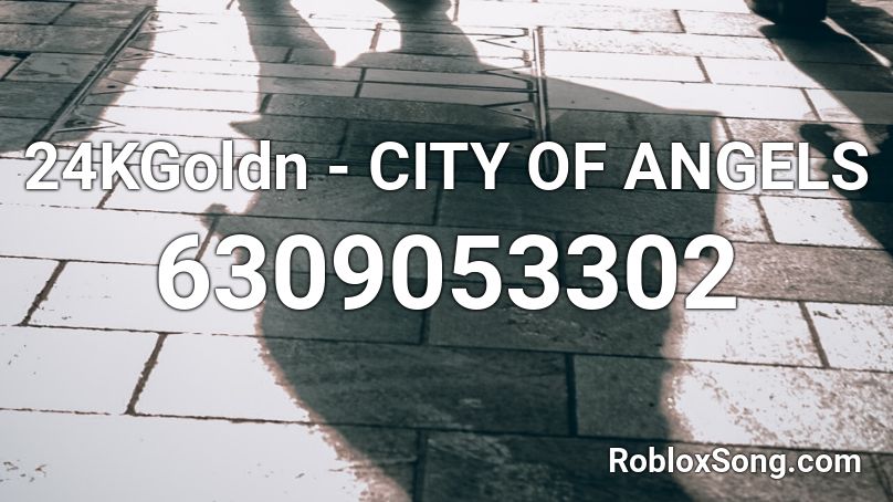 24KGoldn - CITY OF ANGELS (+100 SALES!!) Roblox ID