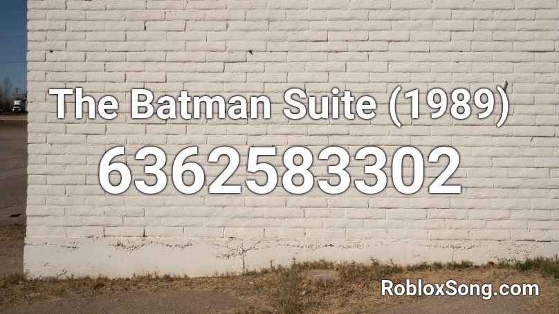 The Batman Suite (1989) Roblox ID