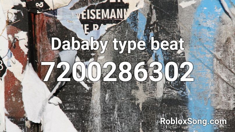Dababy type beat Roblox ID