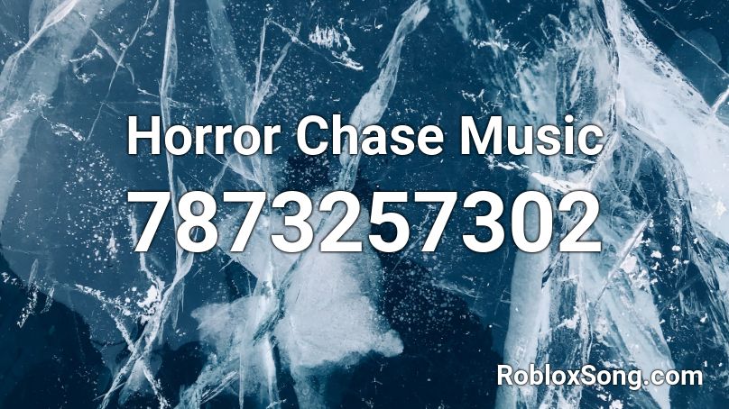 Horror Chase Music Roblox ID