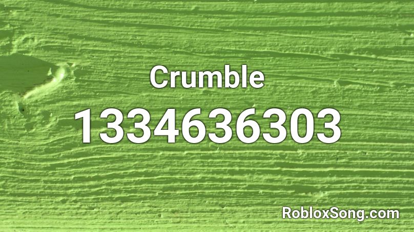 Crumble Roblox ID