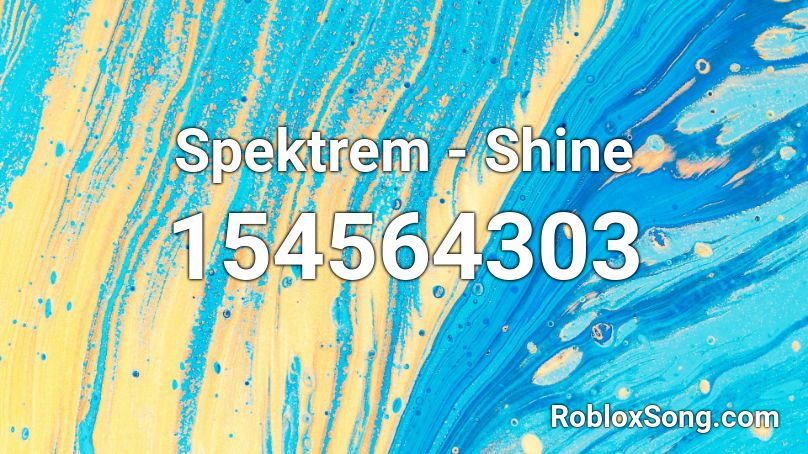 Spektrem - Shine Roblox ID