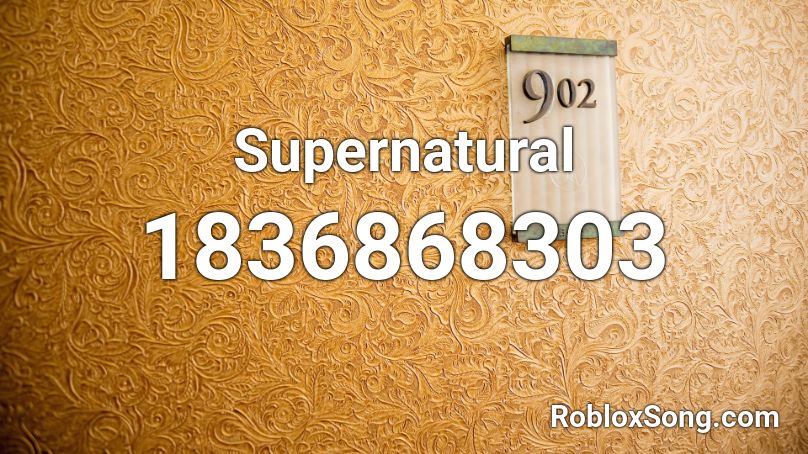 Supernatural Roblox ID