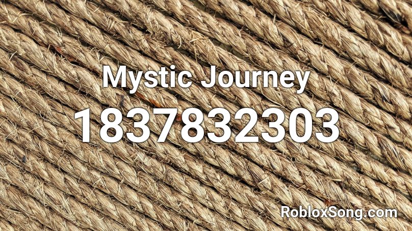 Mystic Journey Roblox ID