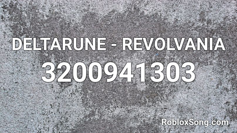Deltarune - Revolvania (400+ Sales!) Roblox ID