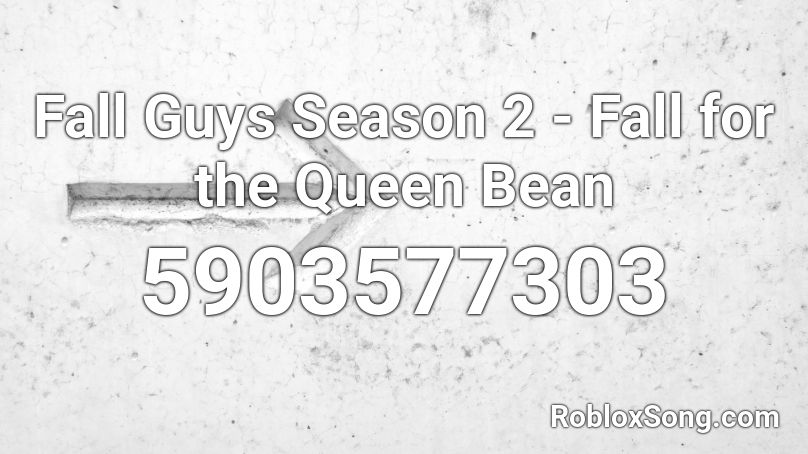 Fall Guys Season 2 - Fall for the Queen Bean Roblox ID