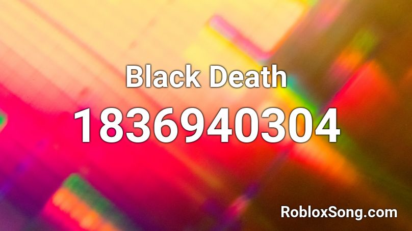 Black Death Roblox ID