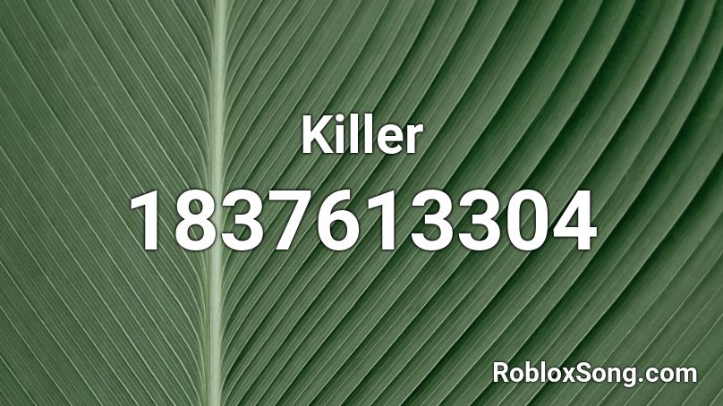 Killer Roblox ID