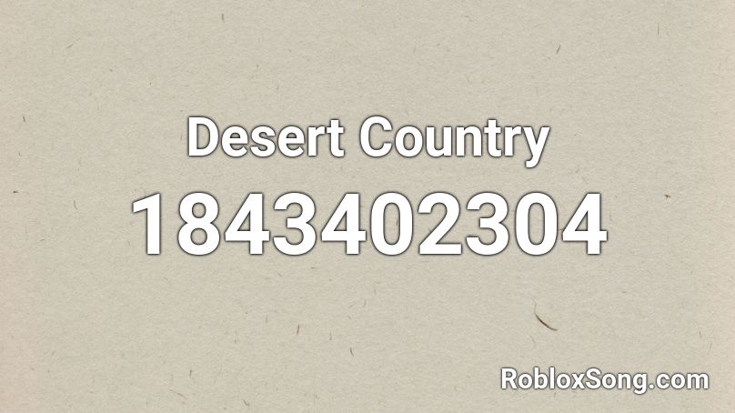 Desert Country Roblox ID