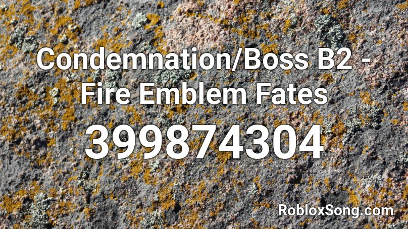 Condemnation/Boss B2 - Fire Emblem Fates Roblox ID