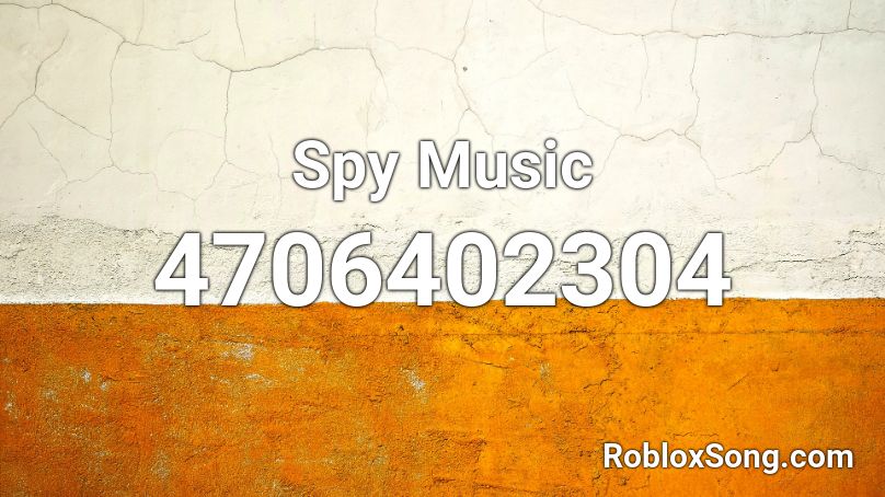 Spy Music Roblox ID