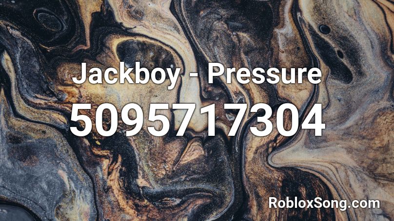 Jackboy Pressure Roblox Id Roblox Music Codes - angel roblox id piggy