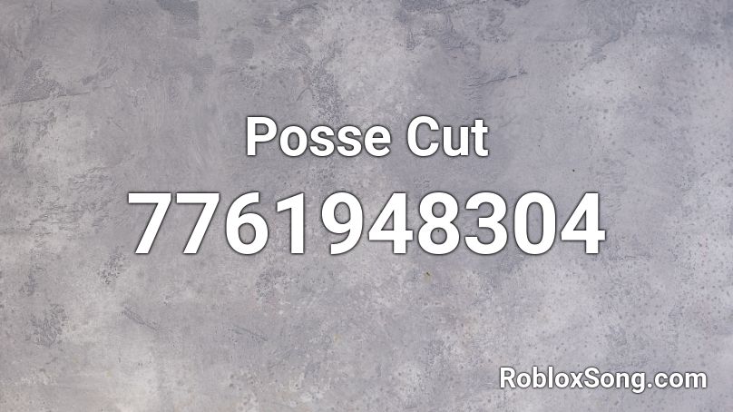 BDF REPRESENT - Posse Cut Roblox ID