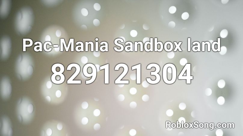 Pac-Mania Sandbox land Roblox ID