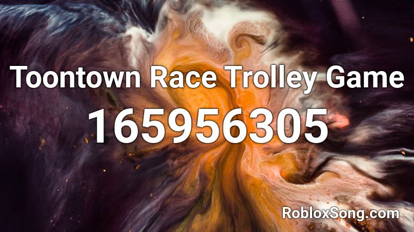 Toontown Race Trolley Game Roblox ID