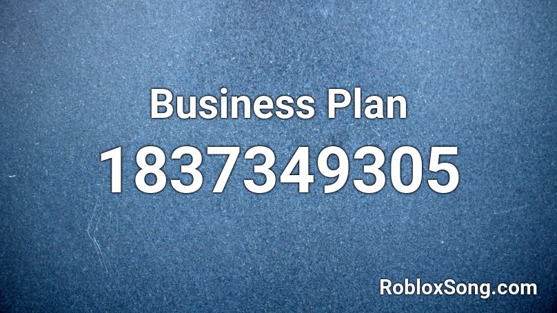 Business Plan Roblox ID