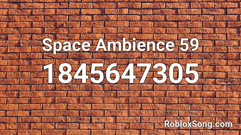 Space Ambience 59 Roblox ID