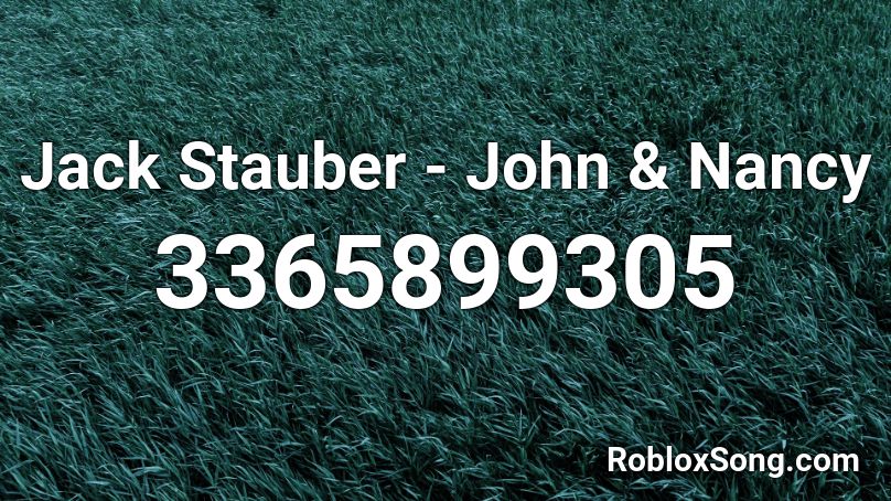 Jack Stauber - John & Nancy Roblox ID