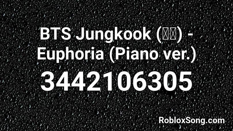 Bts Jungkook 정국 Euphoria Piano Ver Roblox Id Roblox Music Codes - bts piano roblox