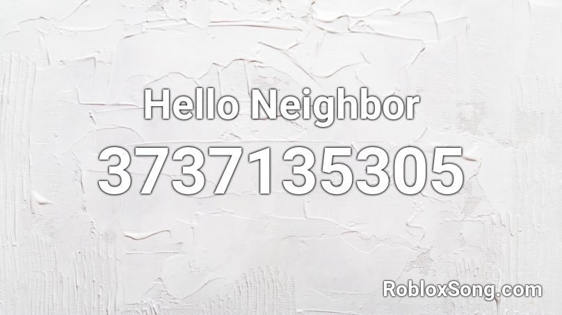 Hello Neighbor Roblox ID