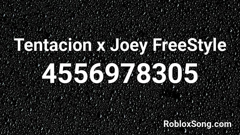 Tentacion x Joey FreeStyle Roblox ID