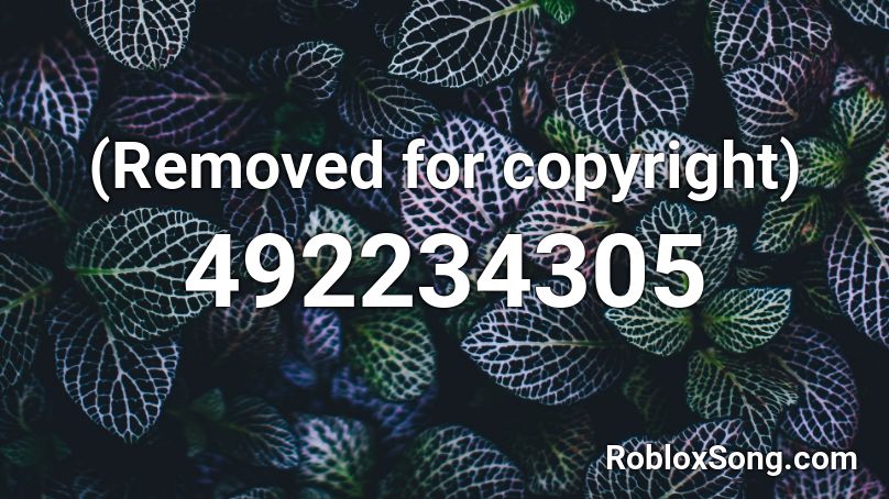 (Removed for copyright) Roblox ID