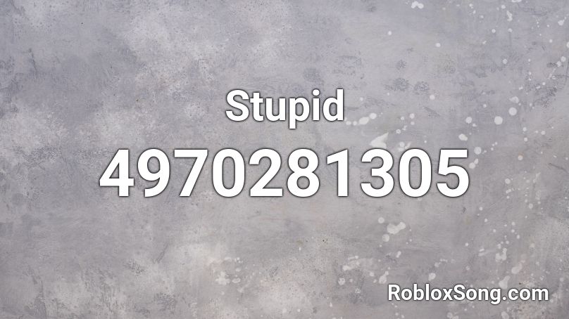 Stupid Roblox ID