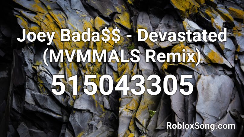 Joey Bada$$ - Devastated (MVMMALS Remix) Roblox ID