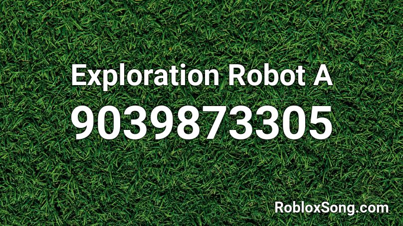 Exploration Robot A Roblox ID