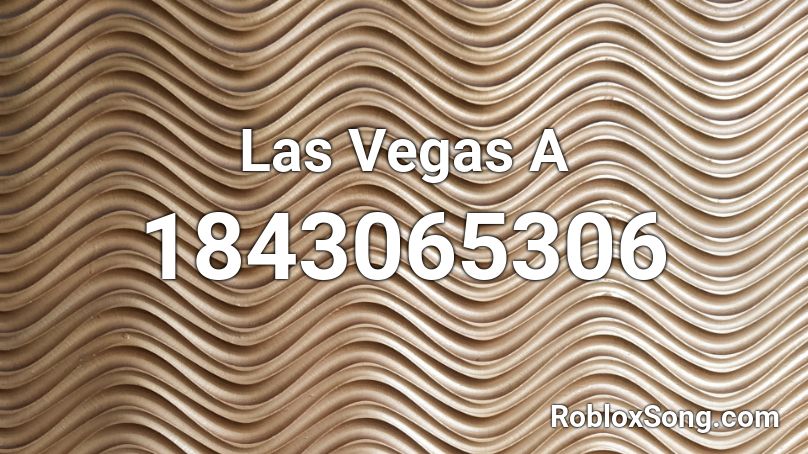 Las Vegas A Roblox ID