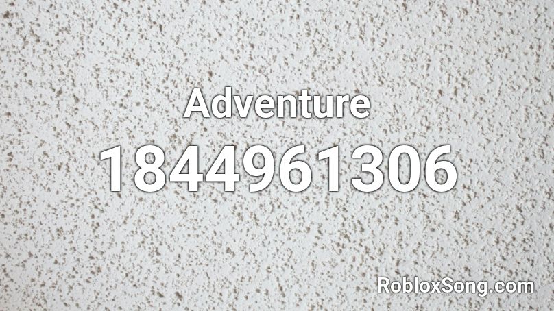 Adventure Roblox ID