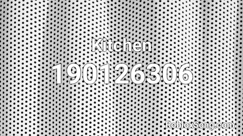 Kitchen Roblox ID