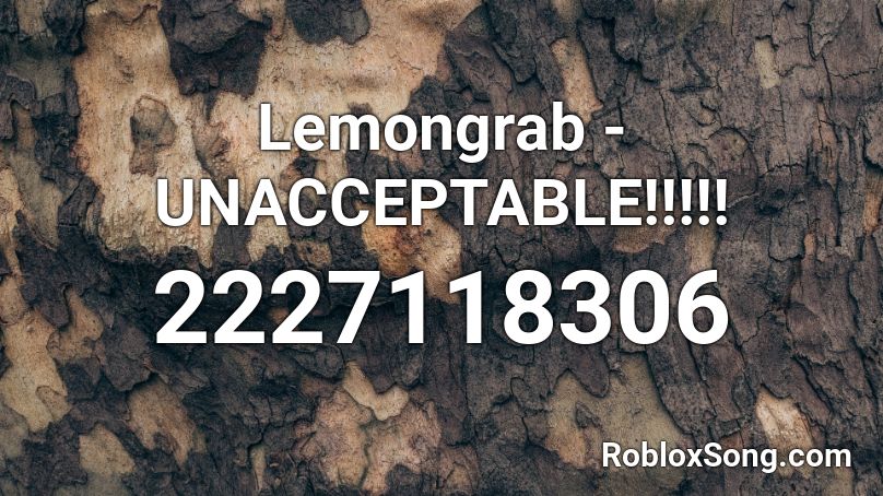 Lemongrab Unacceptable Roblox Id Roblox Music Codes - generation hardbass roblox id