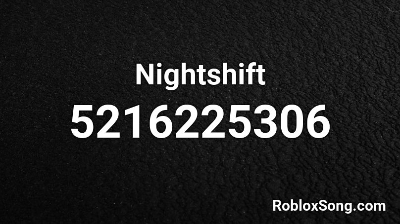 Nightshift Roblox Id Roblox Music Codes - fbi open up loud roblox code