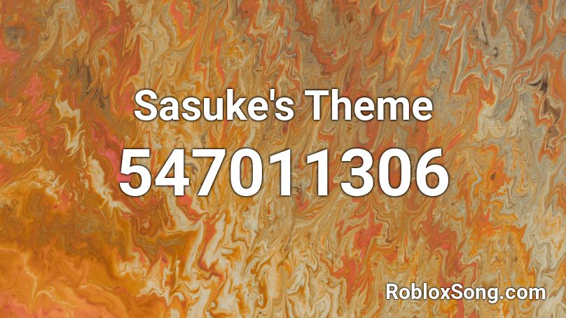 Sasuke S Theme Roblox Id Roblox Music Codes - sasuke shirt roblox id