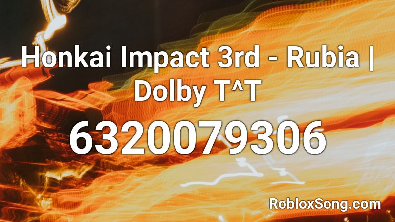 Honkai Impact 3rd - Rubia | Doiby T^T Roblox ID