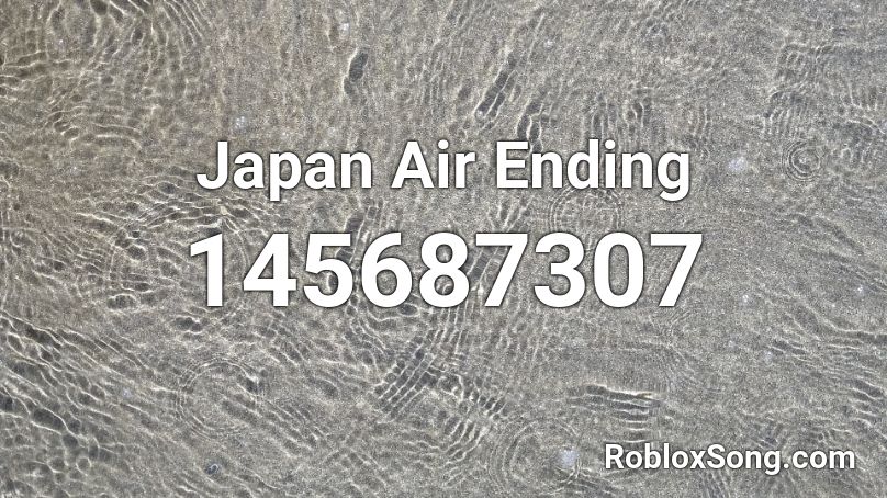 Japan Air Ending Roblox Id Roblox Music Codes - air sweden roblox